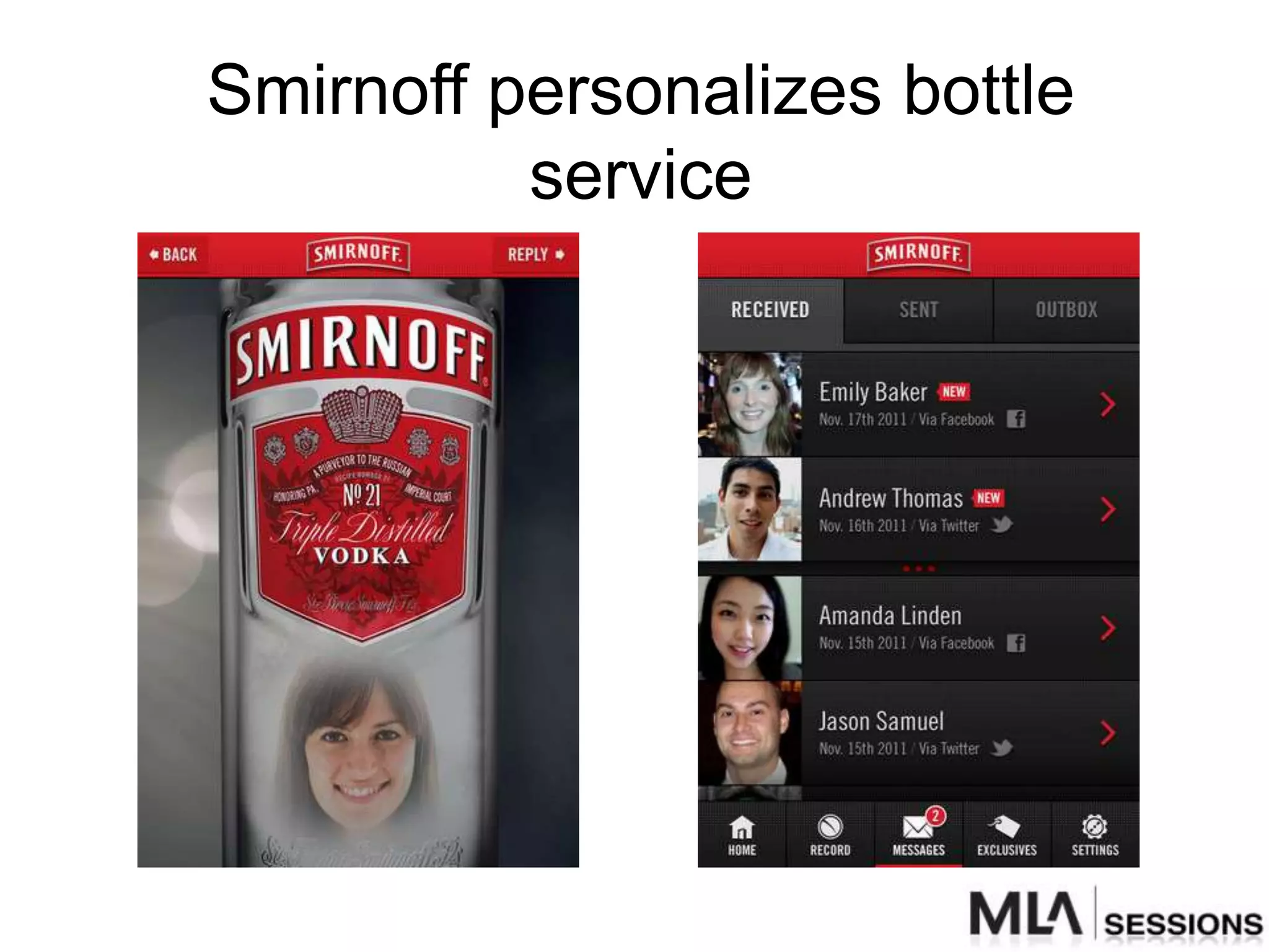 Smirnoff personalizes bottle
          service
 