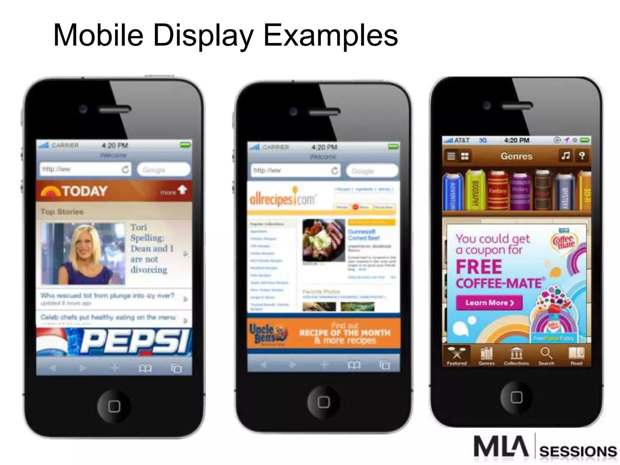 Mobile Display Examples
 