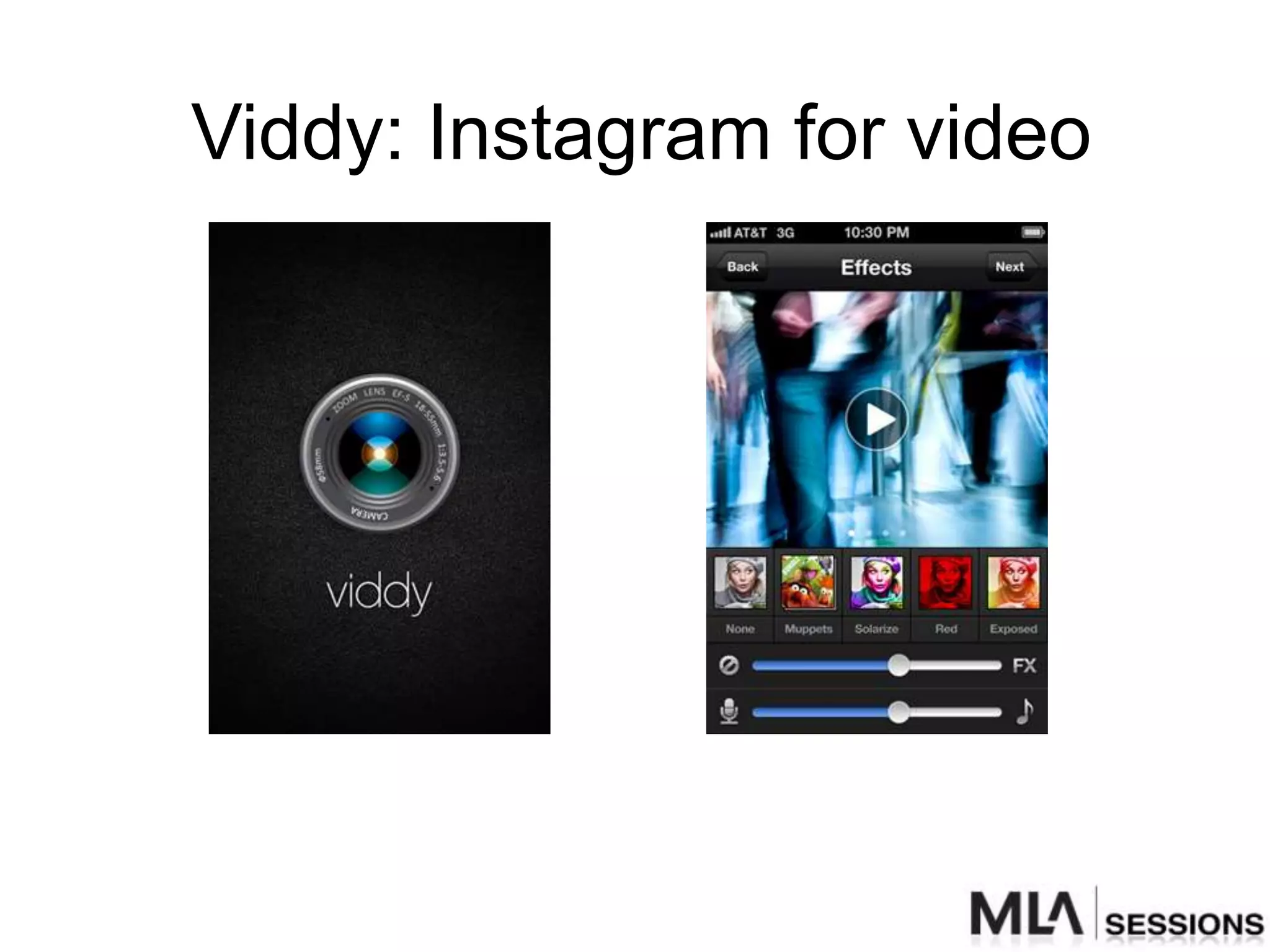 Viddy: Instagram for video
 