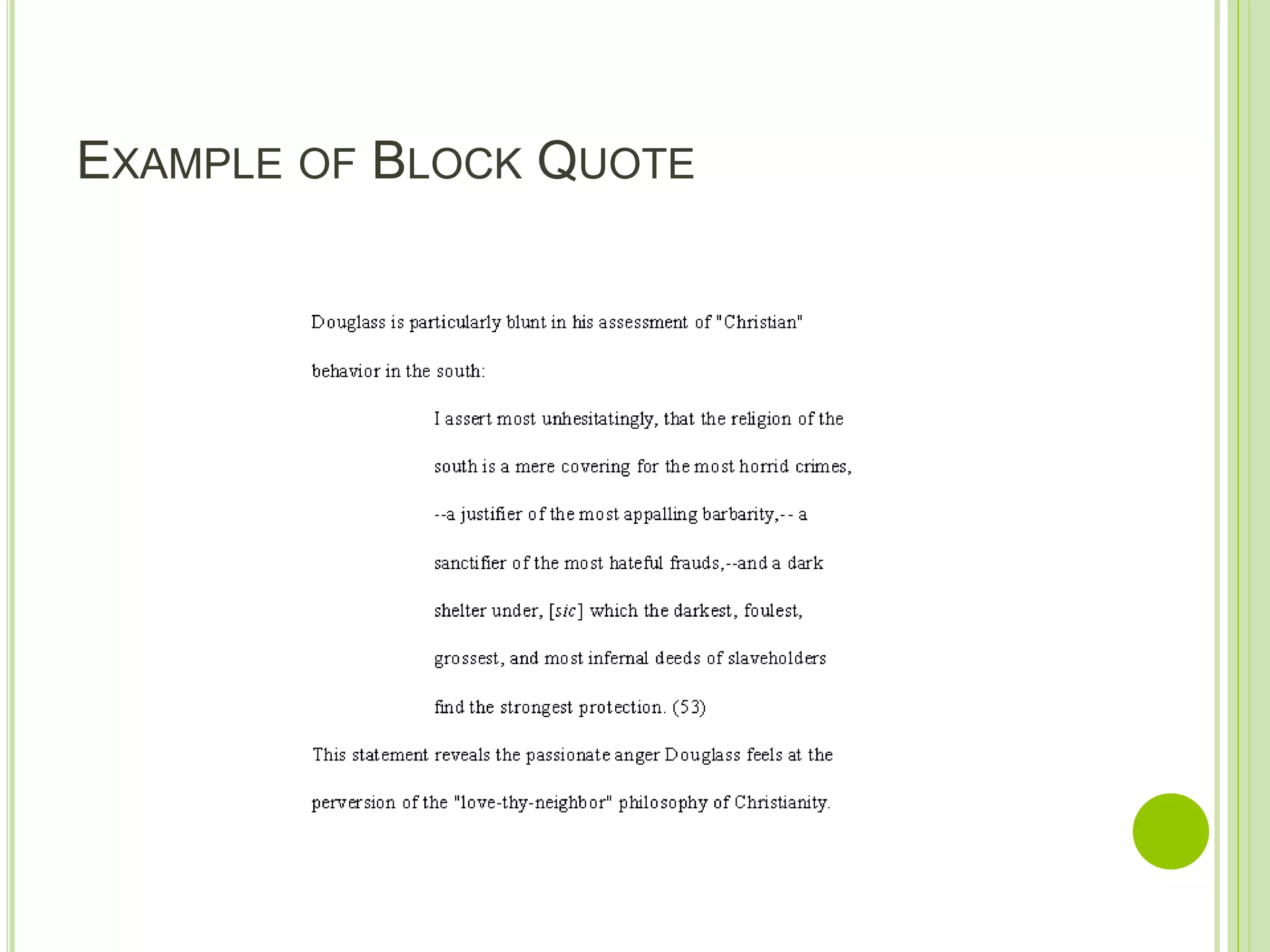 EXAMPLE OF BLOCK QUOTE
 