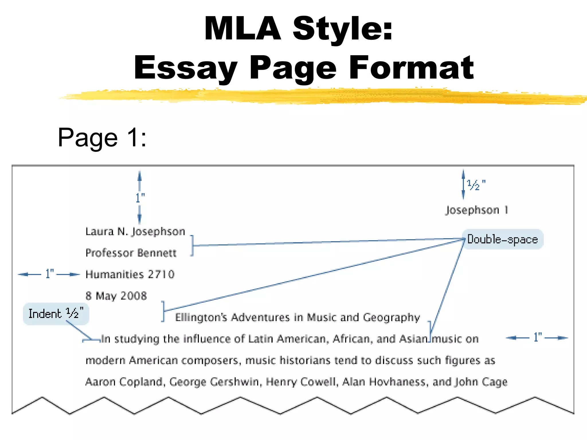 MLA Style:
     Essay Page Format

Page 1:
 