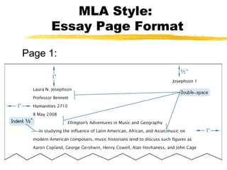 MLA Style:
     Essay Page Format

Page 1:
 