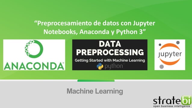 Machine Learning con Anaconda, Jupyter y Python | PPTX