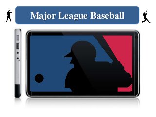 Major League Baseball
 
