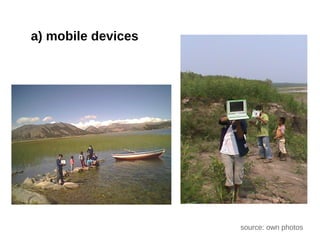 a) mobile devices




                    source: own photos
 