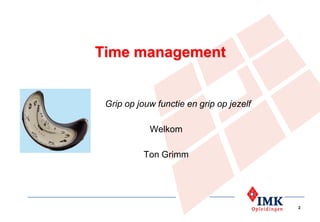 M&L congres Time management - Ton Grimm