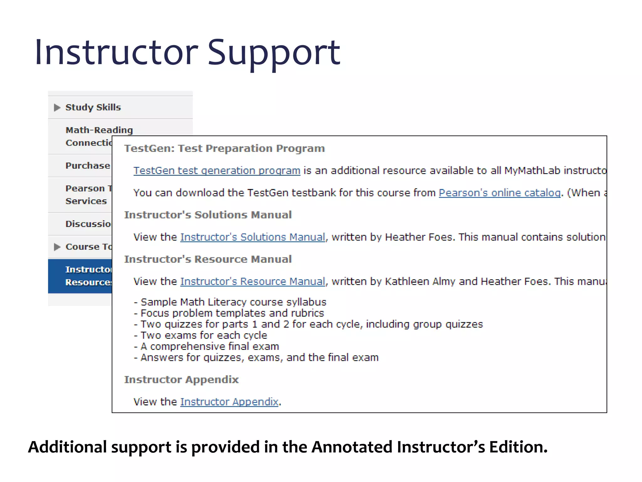 Instructor Support
Additional support is provided in the Annotated Instructor’s Edition.
 