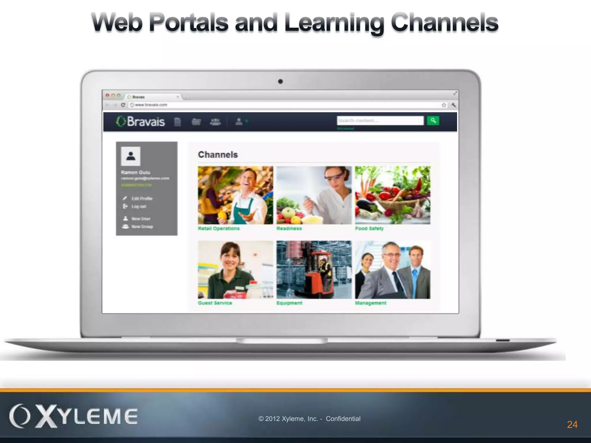 © 2012 Xyleme, Inc. - Confidential
                                     24   24
 
