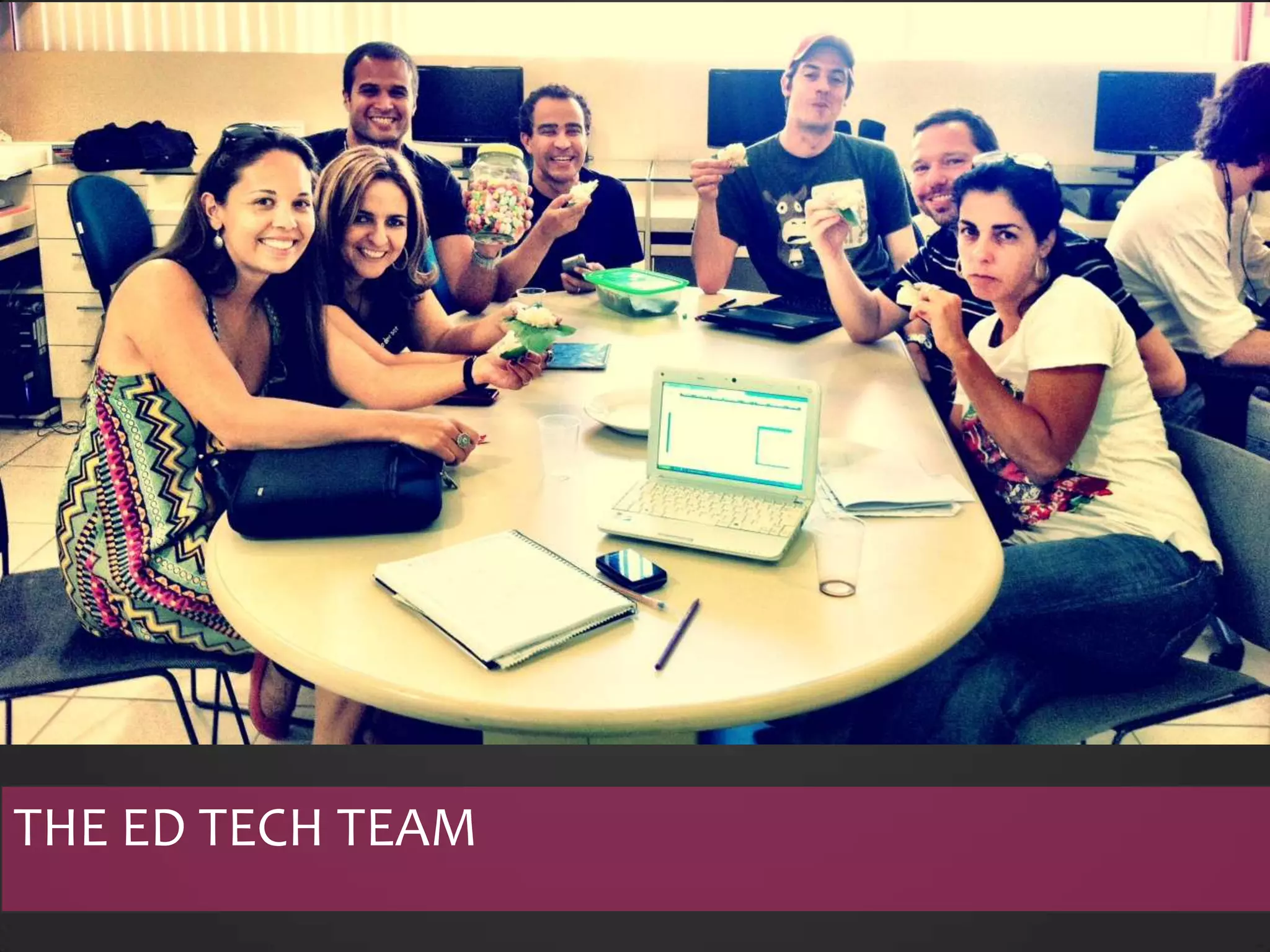 THE ED TECH TEAM
 