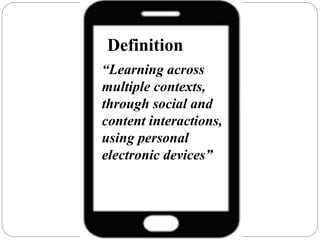 Mlearning Meaning M learning | PPTX