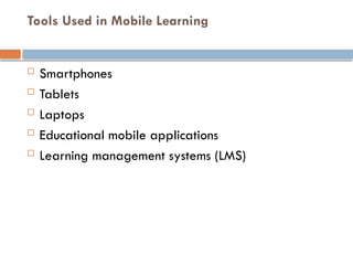 Comprehensive Overview of Mobile Learning: Concepts, Tools, and ...