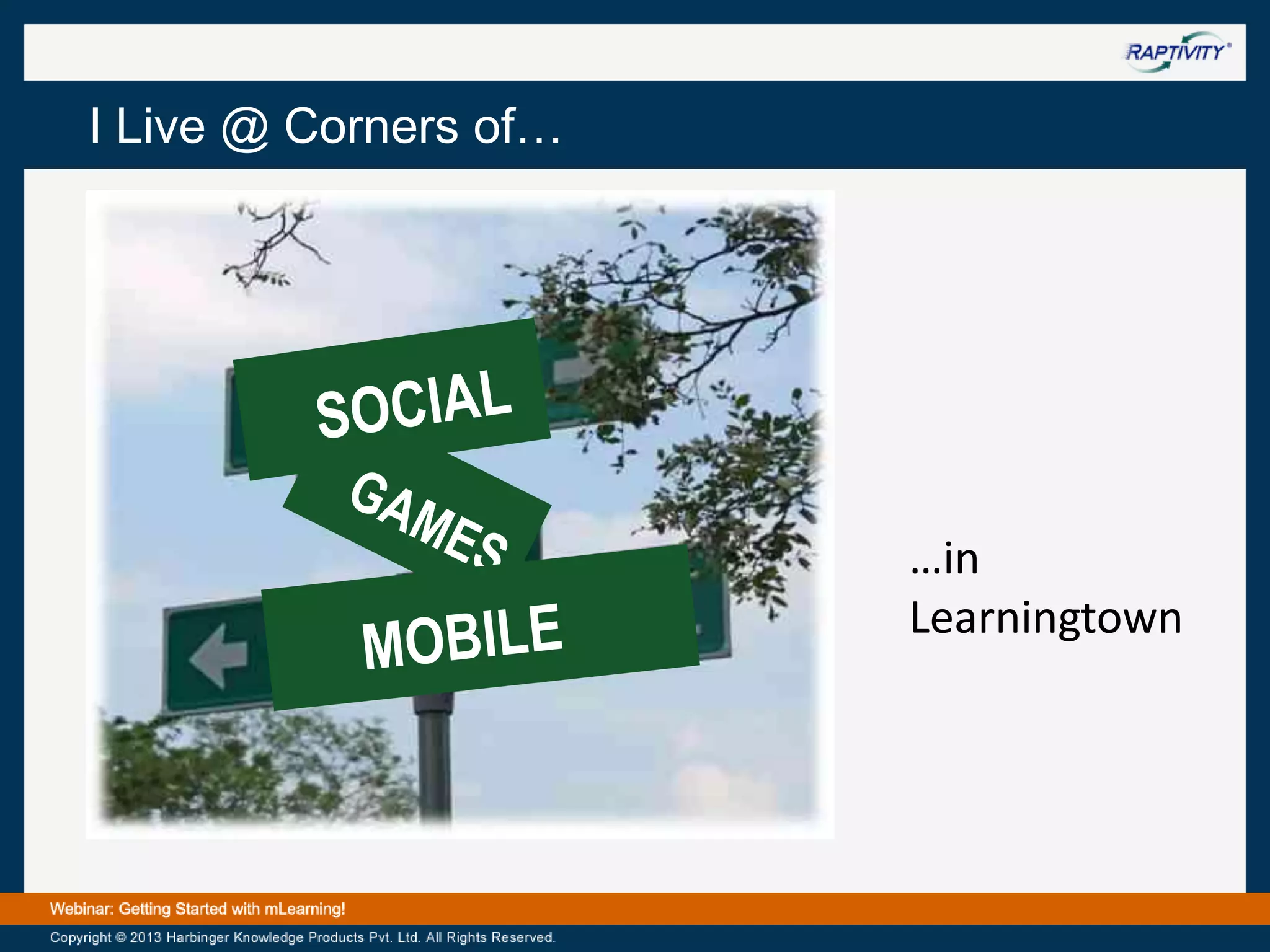 I Live @ Corners of…

…in
Learningtown

 