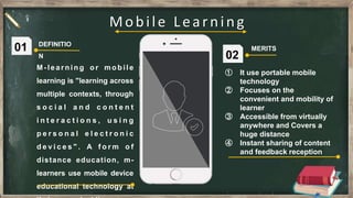 Mlearning Meaning M learning, web based learning, cloud computer | PPTX