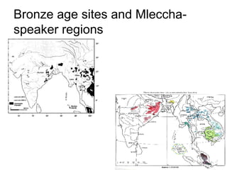 Bronze age sites and Mleccha-speaker regions 