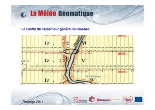 Le Greffe de l’arpenteur général du Québec




Roberge 2011
 