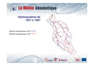 Hydrosystème de
               1921 à 1987



Système hydrographique 1921
Système hydrographique 1987
 