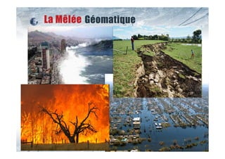 Catastrophes naturelles
 