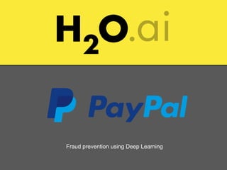 Fraud prevention using Deep Learning
 