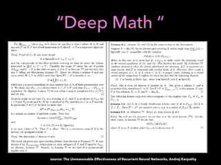 “Deep Math “
source: The Unreasonable Effectiveness of Recurrent Neural Networks, Andrej Karpathy
 
