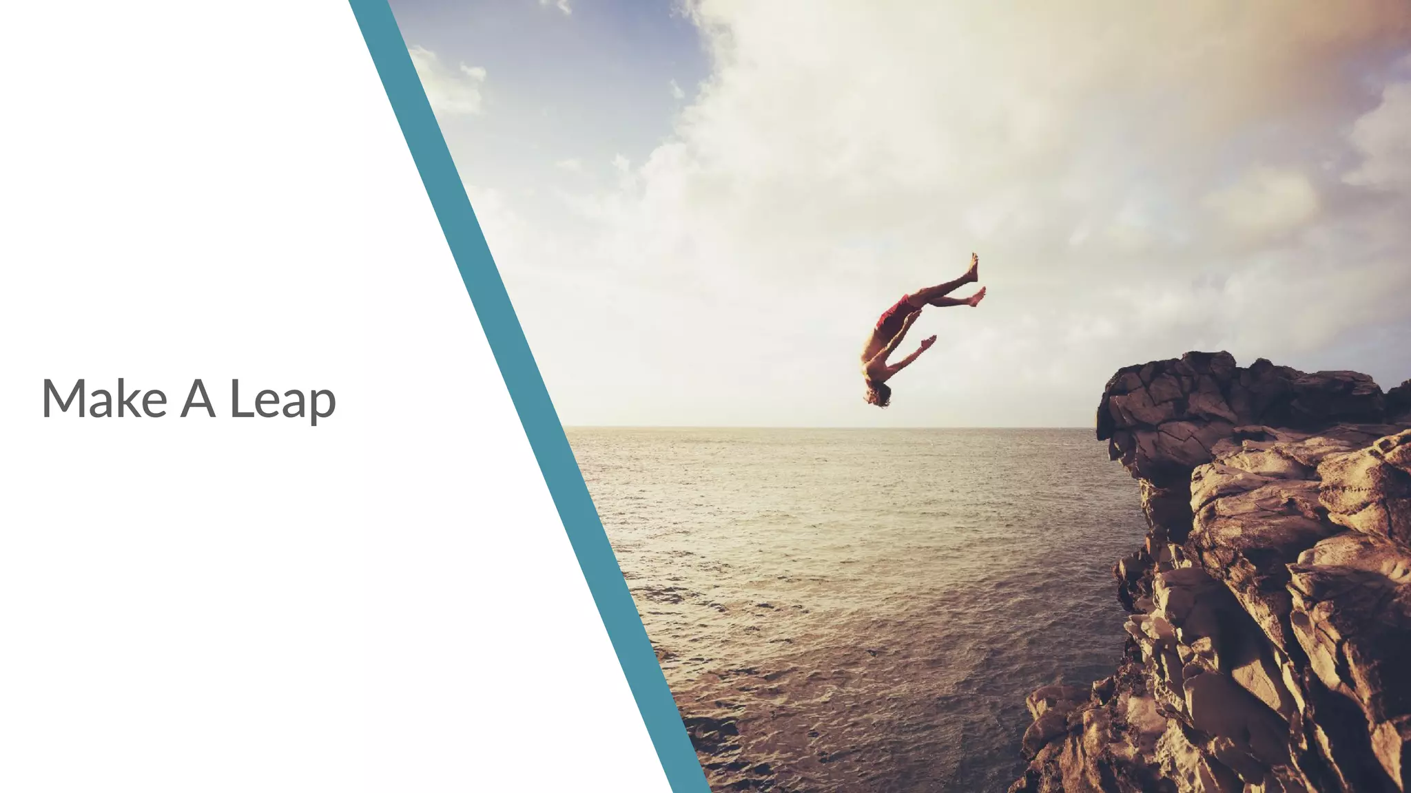 Make A Leap
 