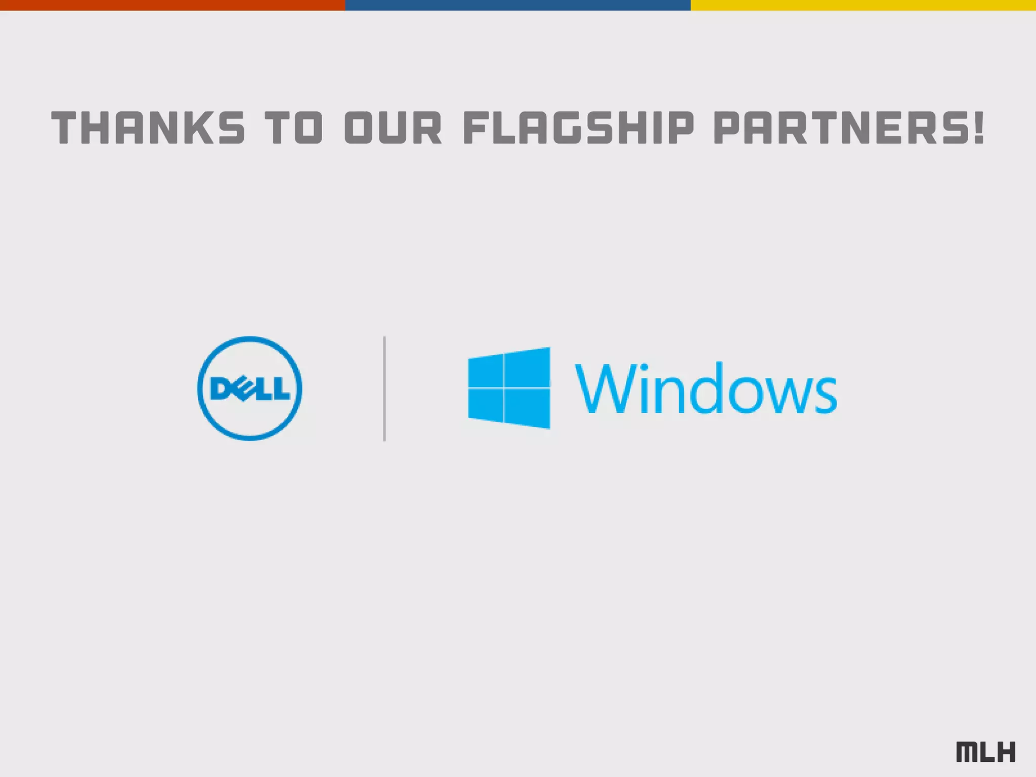 Thanks to Our Flagship Partners!
 