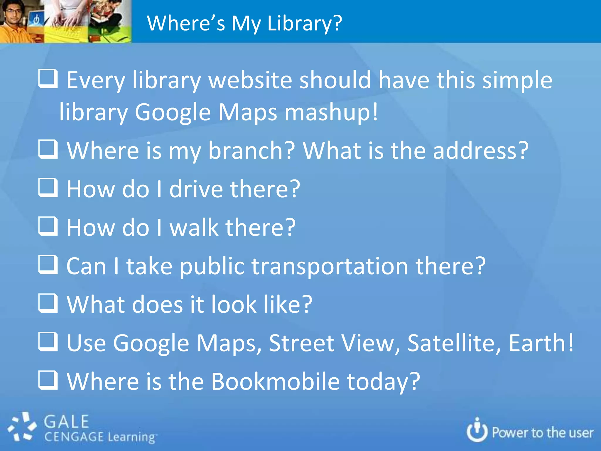  Geo-authentication – You can remove barriers to access to information, sites and databases using geo-authentication versus nasty passwords, bar-codes, etc. Surveying and data collection – You will have a deeper understanding of the latest data capture techniques for segmenting user data such as where your intranet or site hits are coming from and for what.  