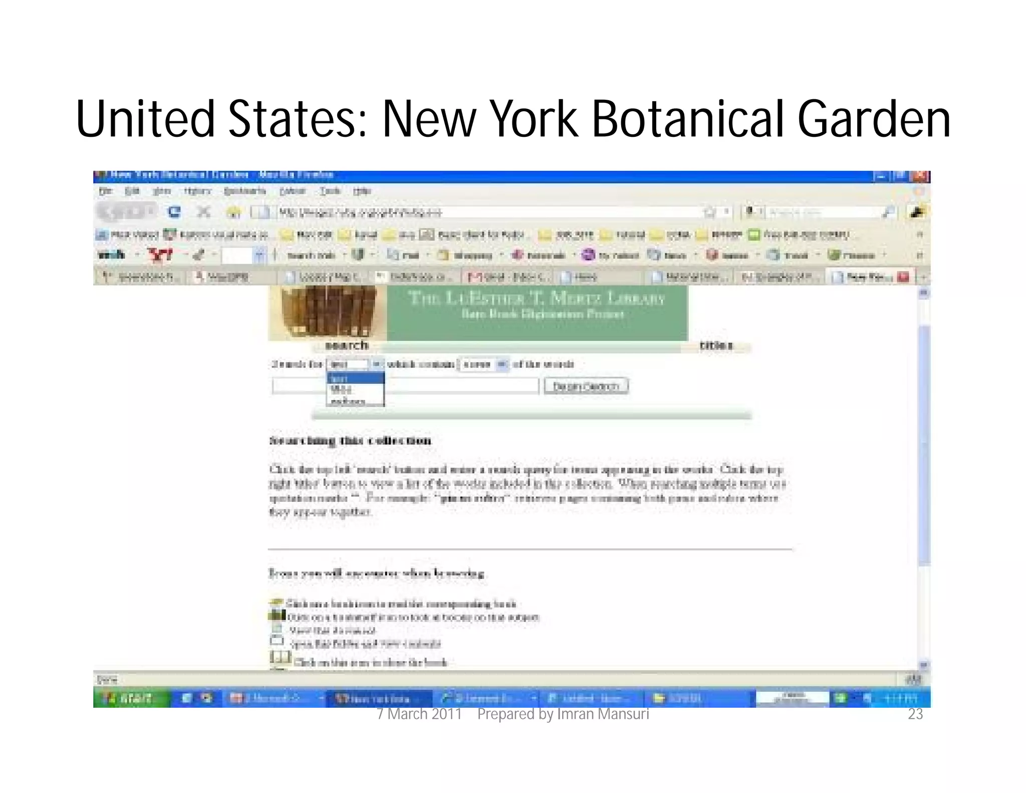 United States: New York Botanical Garden




             7 March 2011 Prepared by Imran Mansuri   23
 