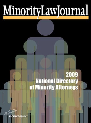 2009
   National Directory
of Minority Attorneys
 