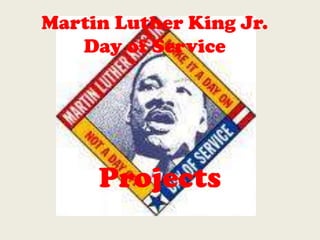 Martin Luther King Jr. Day of Service Projects 