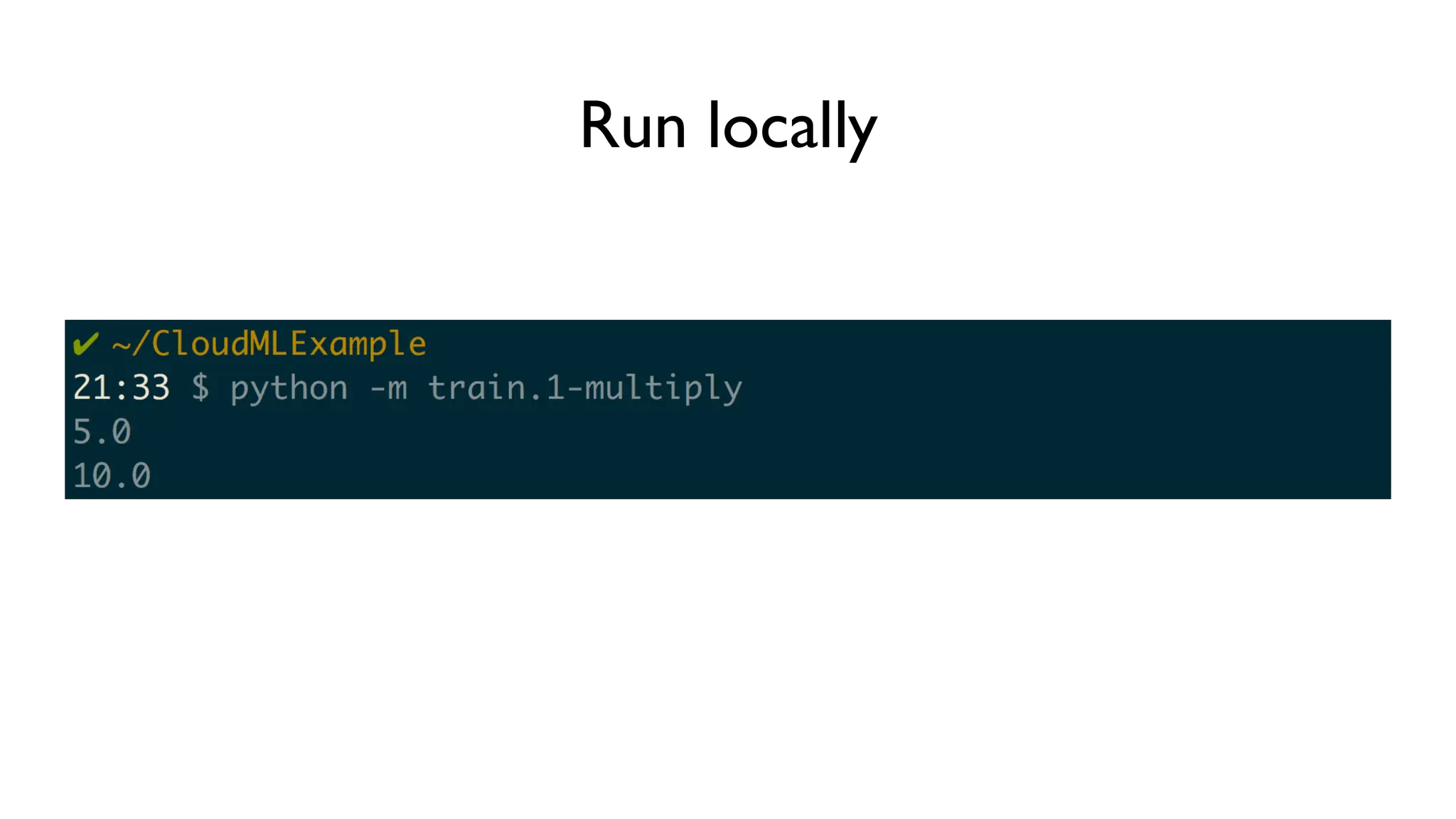 Run locally
 
