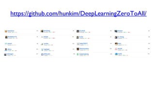 https://github.com/hunkim/DeepLearningZeroToAll/
 
