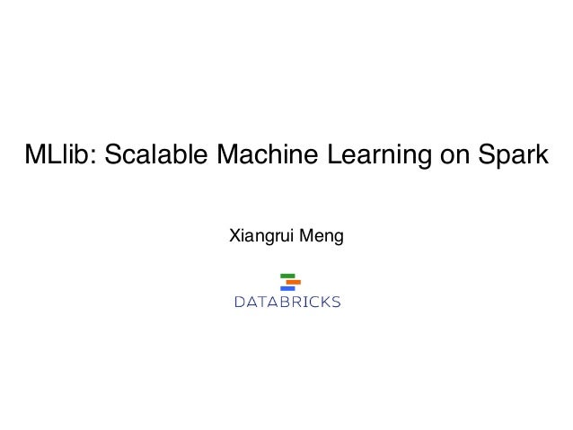 large scale machine learning with spark