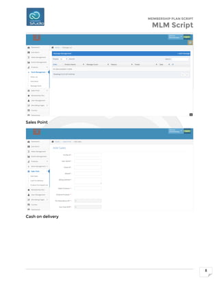 MEMBERSHIP PLAN SCRIPT
MLM Script
8
Sales Point
Cash on delivery
 