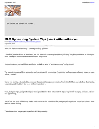 August 18th, 2012                     Published by: marika




   Web -Based MLM Sponsoring System




                                                        1
 