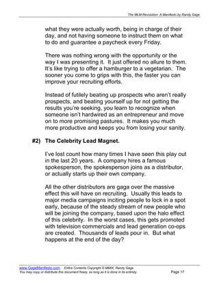 The MLM Revolution: A Manifesto by Randy Gage
www.GageManifesto.com Entire Contents Copyright © MMIX, Randy Gage
You may c...