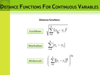 DISTANCE FUNCTIONS FOR CONTINUOUS VARIABLES
 