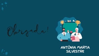 ANTÔNIA MARTA
SILVESTRE
 