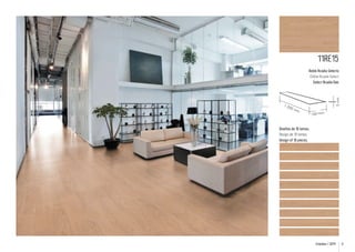 11RE15

1.2

00

5 mm.

Roble Acadia Selecto
Chêne Acadie Select
Select Acadia Oak

mm

.

.

160 mm

Diseños de 10 lamas.
Design de 10 lames.
Design of 10 pieces.

Emotion / 2014

9

 