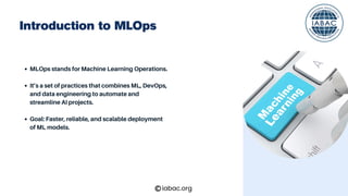 MLOps Streamlining AI Projects for Success | IABAC | PDF