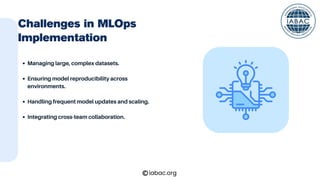 MLOps Streamlining AI Projects for Success | IABAC | PDF
