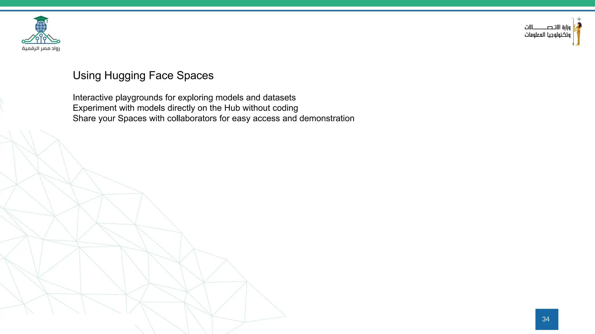 34
Using Hugging Face Spaces
Interactive playgrounds for exploring models and datasets
Experiment with models directly on the Hub without coding
Share your Spaces with collaborators for easy access and demonstration
 