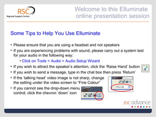 Welcome to this Elluminate  online presentation session Moving learning online: the strategic role of online delivery ,[object Object],[object Object],[object Object],[object Object],[object Object],[object Object],[object Object],[object Object]