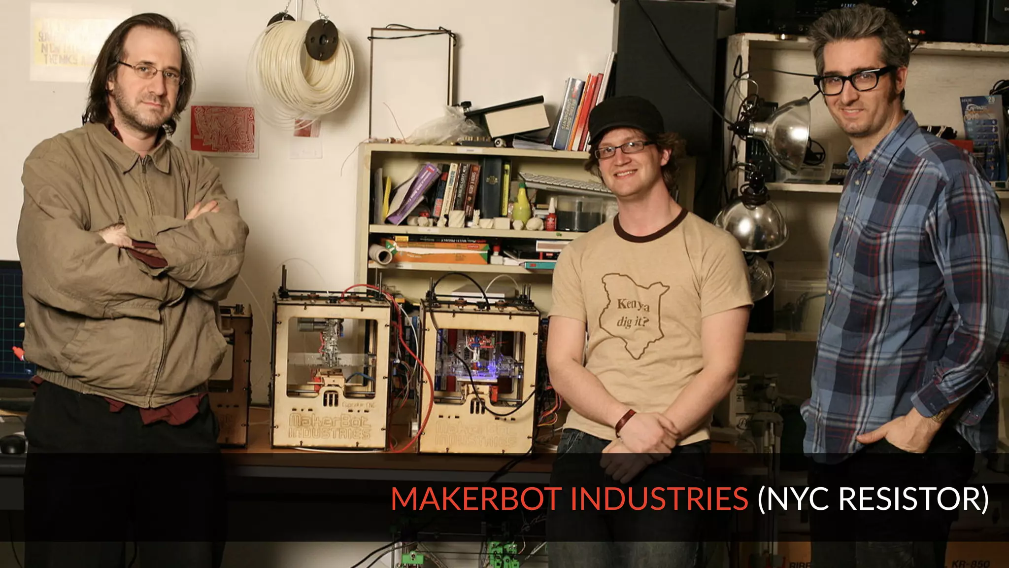 MAKERBOT INDUSTRIES (NYC RESISTOR)