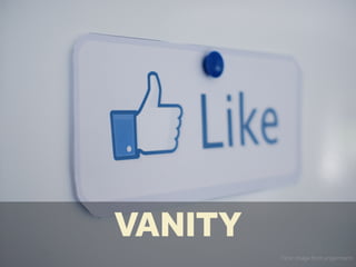 VANITY
Flickr image from angermann