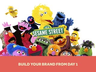 BUILD YOUR BRAND FROM DAY 1