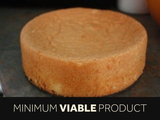 The Minimum Loveable Product