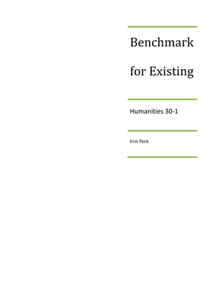 Benchmark for ExistingHumanities 30-1Erin Peck<br />Classical Liberalism began to take shape in the 18th century and created a shift in the ideologies and way of thinking of many people, many of which are known to today us as classical thinkers. It was based around the principles of rule of law, self-interest and competition, individual rights, economic freedom and private property. These classical thinkers came up with different ideologies and ways of government all bases around six basic principles, which continue to act as a base for the ideology’s which are still present in current society, although a change has occurred to allow for a new modern liberalism which implies the classic principles along with new 20th century liberalism.  Modern Liberalism allows for the free market and individualist based ideologies of Classical Liberalism to remain present while introducing government regulation and security in the areas of the economy, workers rights, as well as human rights. It helps to provide equal opportunity for all citizens, not just those who are able to work, or exploited to work.  Modern Liberalism should be embraced to the extent that the basic needs are met and each citizen has a comfortable standard of living. Every human being has a right to basic needs and to each his own have a responsibility to take action for having those needs met. This responsibility is outlined by the opportunities created for all citizens, equal chances for each to pursue their own wealth and employment as well as to have personal control over an individual’s income. There are restrictions and limitation placed upon this responsibility, which state that under the law and under human rights. Basically this means that where harm is being done to another person or going to be done, the rights of the citizen end. We can act so far as too meet our own needs as long as we are not interfering with the safety, and well-being of our peers. Many may argue this by saying that in order to survive in today’s world, every citizen needs to fight for what they require, regardless of the needs of others, and that is a valid argument as long as proof is given that policies of Modern Liberalism are harmful to society or to the economy.<br />The Canadian Charter was created in a reaction to the 20th century changes that were taking place due to a shift in the policies and ideologies of liberalism. At this time a shift from pure individualism was due to citizens and political leader’s seeing the shift in values as well as the movement towards a more sociological understanding of society. Canada is a country which addresses the needs of all citizens, including minorities. They see that every human, not matter what race, color or gender has a right to the things that meet their basic needs (Food, Water, Shelter, Clothing and Security). The standard of living for most people is pretty similar; we do not need a lot to survive or to be comfortable, just the basics. However, quality of life is based on the wants of the individual and not the needs; it is diverse and all depends on where the person is living, working and what type of community or country they are from. The Canadian Charter of Rights and Freedoms as well as the American Bill of Rights both support this and under the individual rights of the citizen it is recognized that all citizens should be allowed this right to pursue life.<br />John Maynard Keynes recognized that when the economy was in good time’s people would spend their money, and while the economy was bad they would hoard, therefore disallowing it to get any better; this theory is now called Keynesian Economics. He proposed a solution to this problem by suggesting that governments implement money into the economy and regulate the spending of this money, which in result would allow the government to control consumer spending and more so, provide economic stability. During the times of Classical Liberalism each person was responsible for their own money, and the security of that money. If you were poor, you stayed poor and if you were rich, it was easy to stay rich because there was no reason to worry about those who were struggling. Modern Liberalism created the change from a pure individual pursuit and spending of wealth to the mentality where all citizens help to fight for equality. Before the changes of Modern Liberalism took place, workers were paid uneven wages and overworked. The woman, children and disabled were exploited and paid much less than any man, but now with the labour standards and unions introduced all workers have fair wages, including a minimum wage as well as maximum hours. With the new labour standards, workers were able to pursue, higher wages by working harder and being promoted into new positions. This was a time when equal opportunity for all workers is created through self-interest and competition in the work place and also in the economy. <br />Moving into the 20th Century many changes began to take place in the United States, when the economy began changing as well as citizens began spending their money differently. Welfare Capitalism first became present during the time when President Theodore Roosevelt held office in the United States and he began to see some of the flaws and problems with Classical Liberalism. During and after his time in office the USA became one of the world’s richest nations. There were an abundance of jobs in the factories that were producing lots of goods and the people of the United States were buying these goods, this time period later became known as the “Roaring Twenties”. Nearly the end of this decade however, demand began to overtake supply and the stock market fluctuated rapidly. On October 29, 1929 the Stock Markets crashed entirely, sending the United State economy spiralling downward into depression, and a change from Welfare Capitalism to the Welfare State, led to the creation of Modern Liberalism, which is still recognized today.  Franklin. D. Roosevelt, President of the United States during the time of the Great Depression used the ideas of Keynes to create a “new deal”, a way to bring the United States out of the depression. His new deal focused on three major areas; relief for the unemployed, reform in areas of the economy and spending and finally a method to recover from the depression. It took nearly a decade for the President to pull the United States out, but in the early 1940’s the economy began to slowly level out and head back into the black. Citizens began to see and understand a different way to pursue one’s basic needs to meet their standards of living. New laws were put into place and the individual pursuit of standard of living became underlined by the boundaries of laws created by both the provincial and federal governments. Under these laws all citizens are given economic freedoms as well as collective and individual rights. Each citizen has a responsibility to recognize the rights of our peers and practise an understanding of these rights. As seen during the time of the Great Depression, when people became so desperate, they would fight, lie, steal and beg to attain the goods that they needed for survival. In this time, many citizens became fugitive, running around the law using the resources they had and scavenging for those they did not. In this time it was easy for those who would have been considered wealthy to exploit those that were struggling, and to work them with low wages and long hours, such a manner that would carry them through the depression without experiencing the bankruptcy that many had. Today, the laws which were created during the shift of Modern Liberalism hold true so that no citizen is able to rule over another, or control the abilities for a peer to meet their standards of living.<br />Many may argue this by saying that in order to survive in today’s world, every citizen needs to fight for what they require, regardless of the needs of others, and that is a valid argument as long as proof is given that policies of Modern Liberalism are harmful to society or to the economy. During the economic recession of the late two-thousands the United States government needed to provide money into its banks, which had gone bankrupt, in order to prevent the citizens of the United States from declaring bankruptcy as well. The United States economy is a built on the capitalist foundations of a free market, self-interest and competition and its citizens would argue that any involvement by the government is a conspiracy for the emergence of communism, when in reality a government intervention and the regulation of currency is the fastest way to stabilize the country’s economy. The government’s in Canada as well as the United States are beginning to learn from overspending in times of wealth, which had been one of the causes of the economic recession, due to the boom and bust cycle and have started to create financial savings programs to which money will be put into during prosperous times. In Canada, we were left much better off during the recent recession and our economy did not drop as greatly because our federal government had already understood the basics of Keynesian Economics and had created savings plans for such an event. For citizens to be productive in society it is crucial that they have a comfortable standard of living so in turn, we should embrace Modern Liberalism so that this can happen. When the needs of the citizens are met and the economy is stable, there is clear proof that the principles of Modern Liberalism are at work. <br />