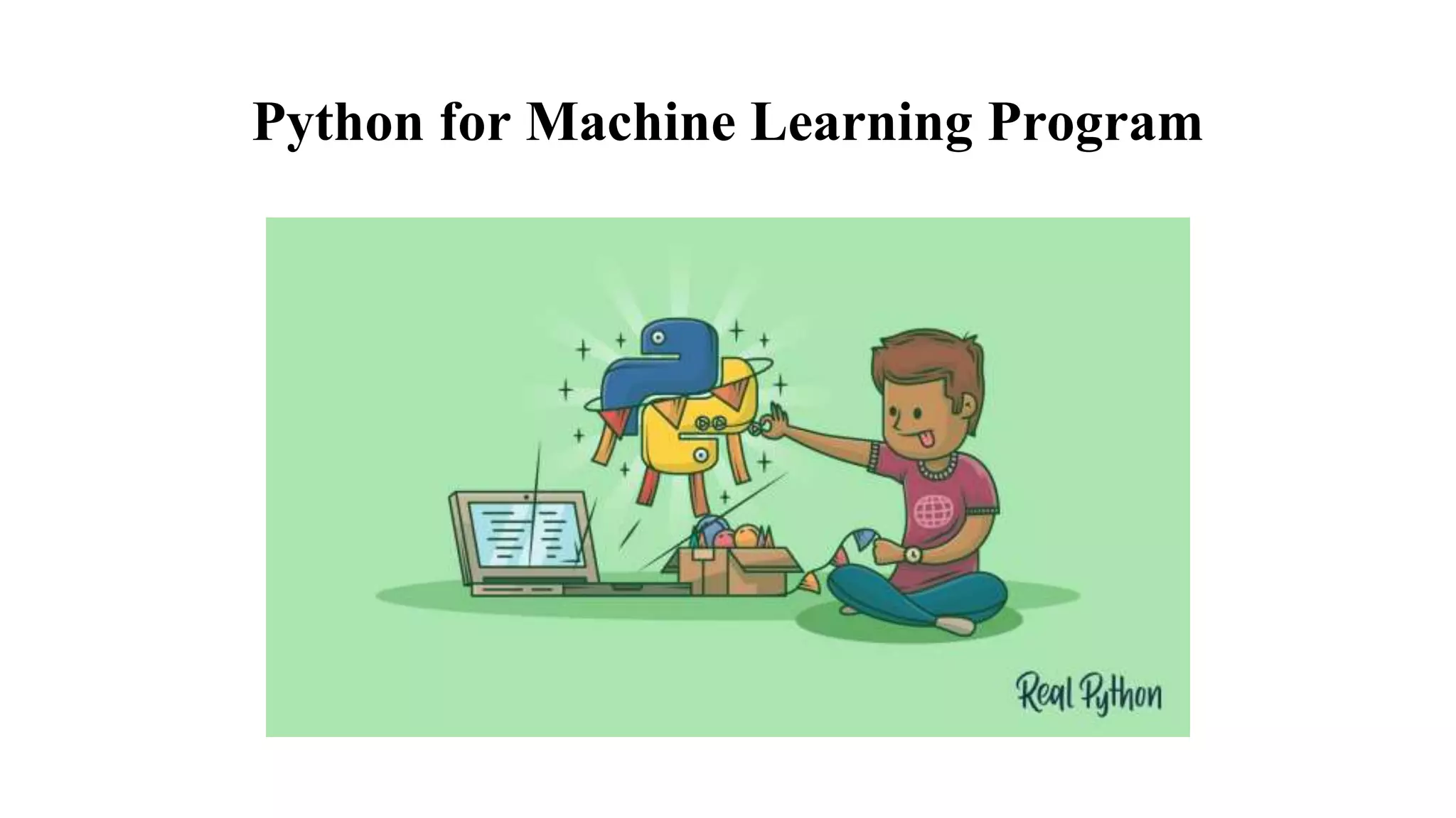 Python for Machine Learning Program
 