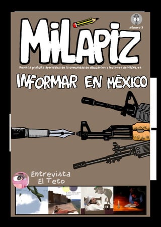 Número 3
Revista gratuita aperiódica de la comunidad de dibujantes y lectores de Milápiz.es
Entrevista
El Teto
 