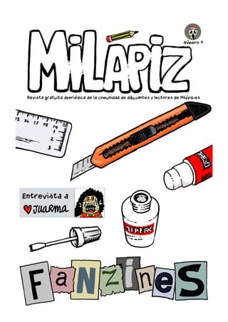 Revista gratuita aperiódica de la comunidad de dibujantes y lectores de Milápiz.es
Número 4
Entrevista a
 